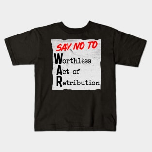 No To War Kids T-Shirt